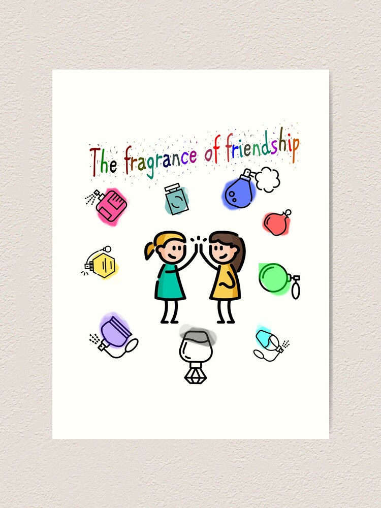 Alternate view of The fragrance of friendship  Art Print
