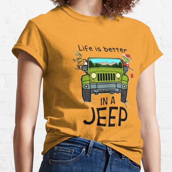 Das Leben ist besser in einem Jeep Classic T-Shirt