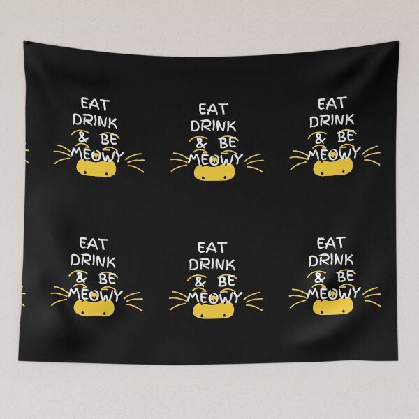 Item preview, Eat drink and be meowy designed and sold by Arlooz Tees.