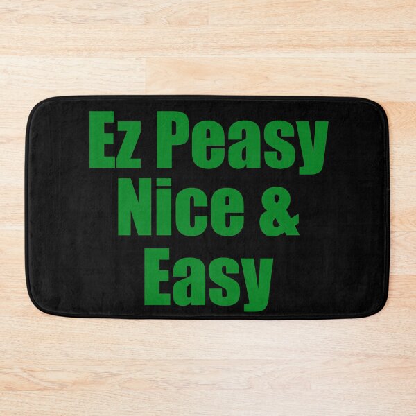Item preview, Ez Peasy Nice & Easy designed and sold by Uvogin2099.