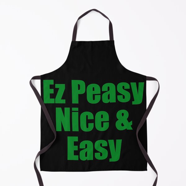 Item preview, Ez Peasy Nice & Easy designed and sold by Uvogin2099.