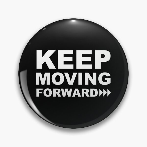 Item preview, Keep Moving Forward designed and sold by Design-Focus.