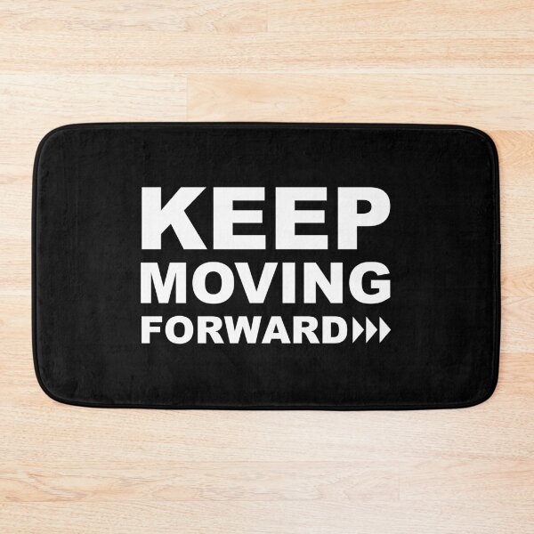 Item preview, Keep Moving Forward designed and sold by Design-Focus.