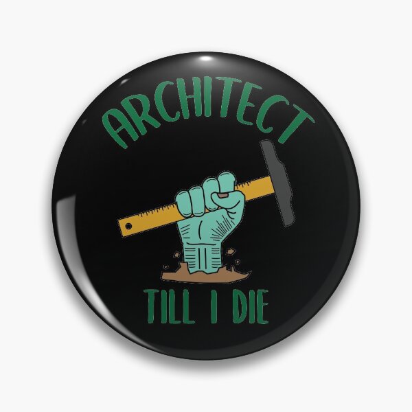 Item preview, Architect Till I Die - Proud Architect designed and sold by livegood.