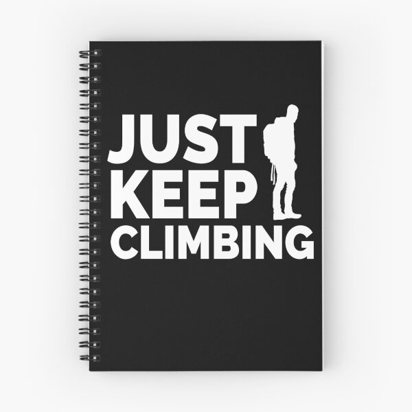 Item preview, Just Keep Climbing designed and sold by YueHeng Creates ⭐⭐⭐⭐⭐.