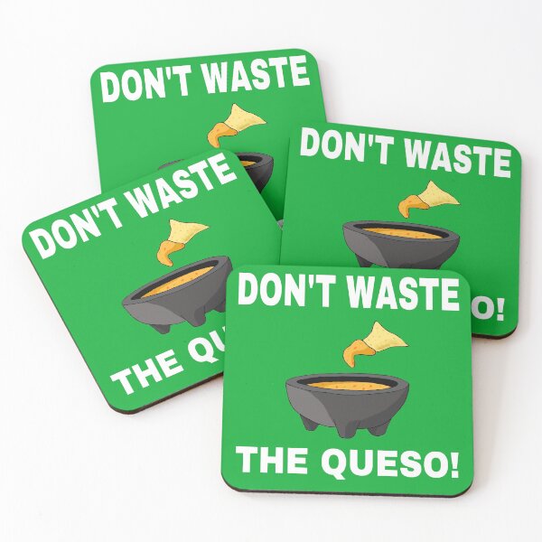 Item preview, Don't Waste the Queso! designed and sold by Marian Hayes.
