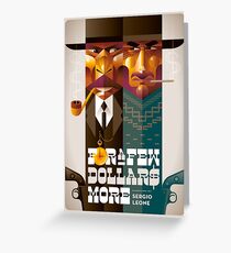 For A Few Dollars More movie poster Greeting Card