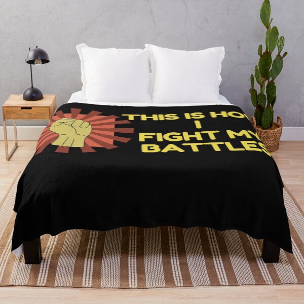 Item preview, This is How I Fight My Battles designed and sold by GoldfishEast.