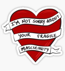 Fragile Masculinity Sticker