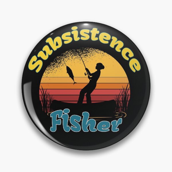 Item preview, Subsistence Fisher designed and sold by girlsgetgadgets.