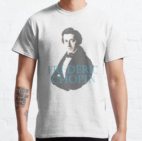 t shirt chopin