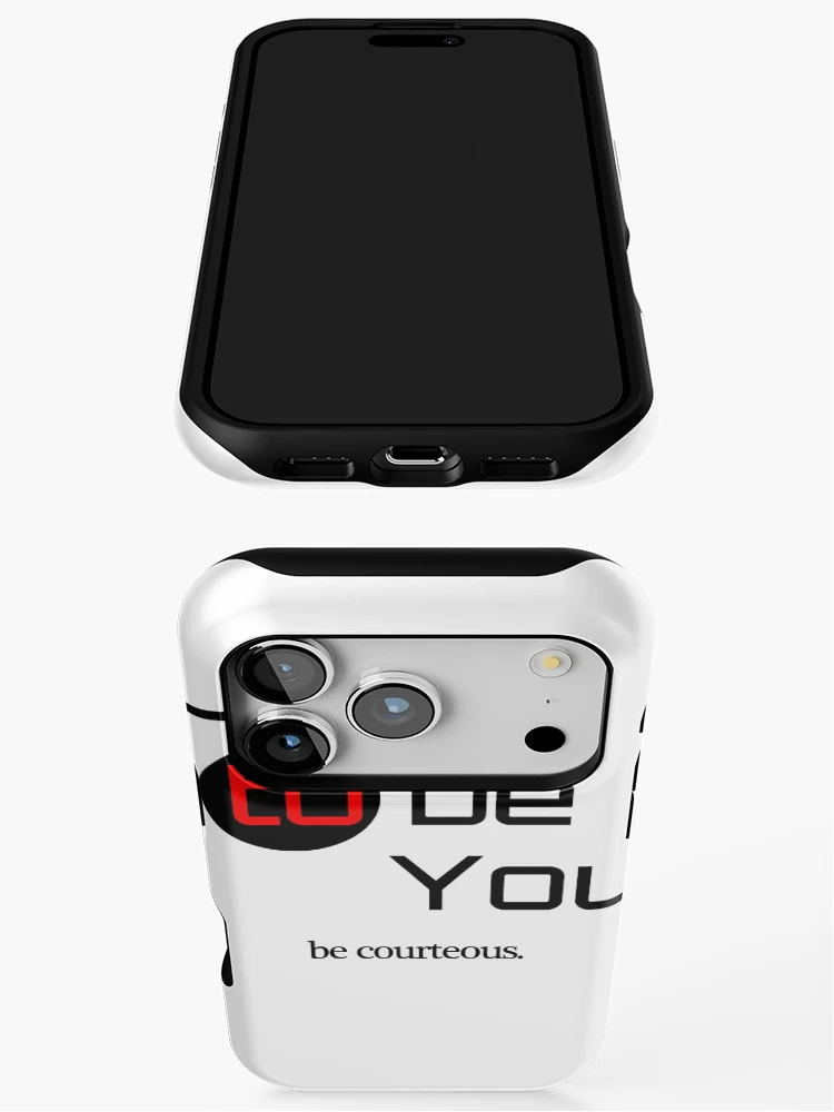 Thumbnail 3 of 4, iPhone Case, be Courteous designed and sold by dejava.
