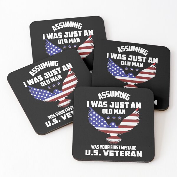 Item preview, Assuming i was just an old man was your first mistake us veteran  designed and sold by hasanmasud.