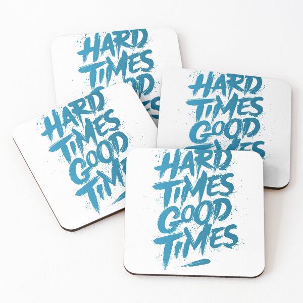Item preview, Hard times good time designed and sold by Spiking11.