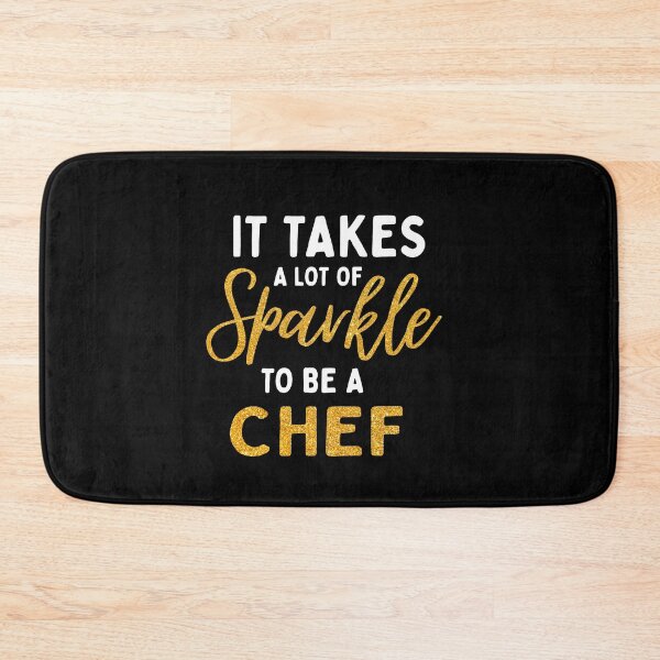 Item preview, It Takes A Lot Of Sparkle To Be A Chef designed and sold by silverhexagon.