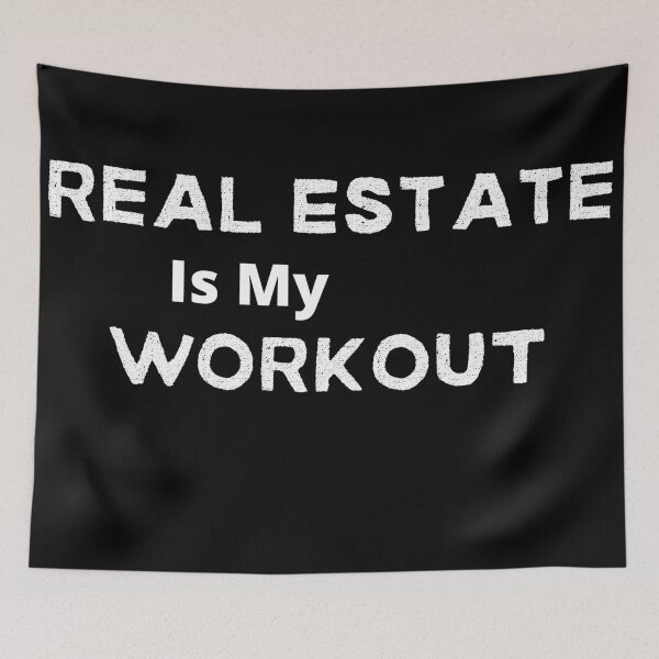 Item preview,  Real Estate is my workout designed and sold by FourNuns.