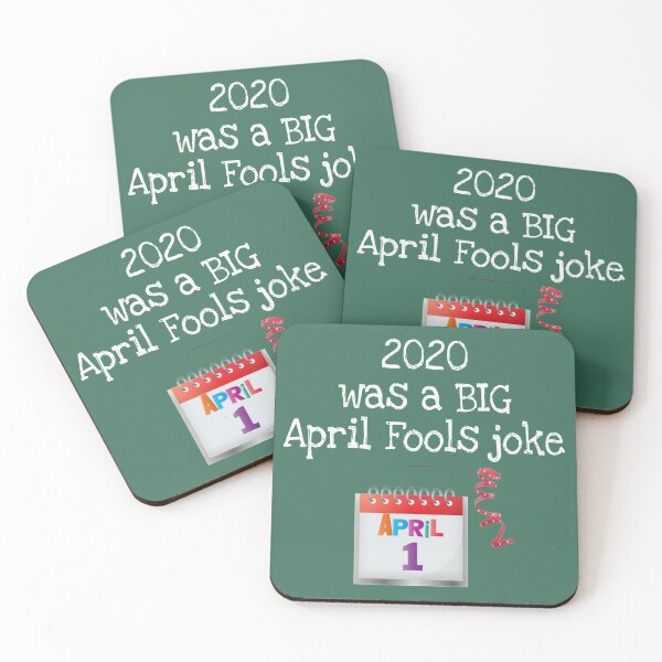 Item preview, 2020 Was a Big April Fools Joke designed and sold by Twittlefish.