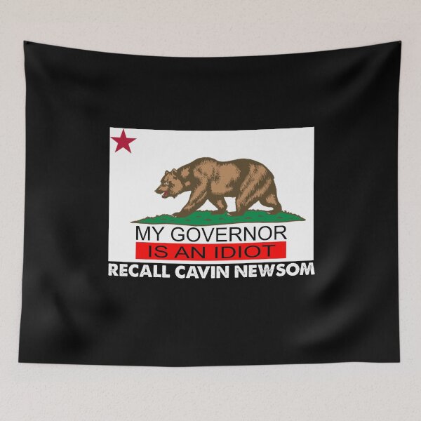 Item preview, Recall Gavin Newsom California Flag Governor An Idiot designed and sold by TiffannyUKZ.