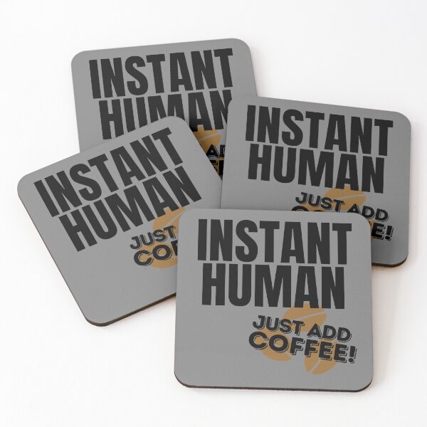 Item preview, Instant Human Just Add Coffee designed and sold by ModkMerch.