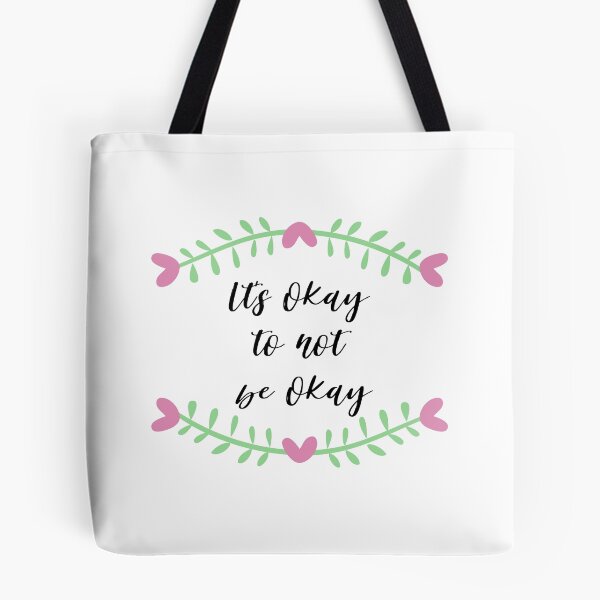 Item preview, Its okay to not be okay designed and sold by AllyShop.