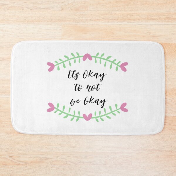 Item preview, Its okay to not be okay designed and sold by AllyShop.