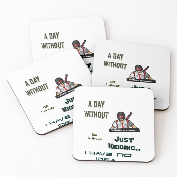 Item preview, A Day without video games is like just kidding I have no idea designed and sold by Samama07.