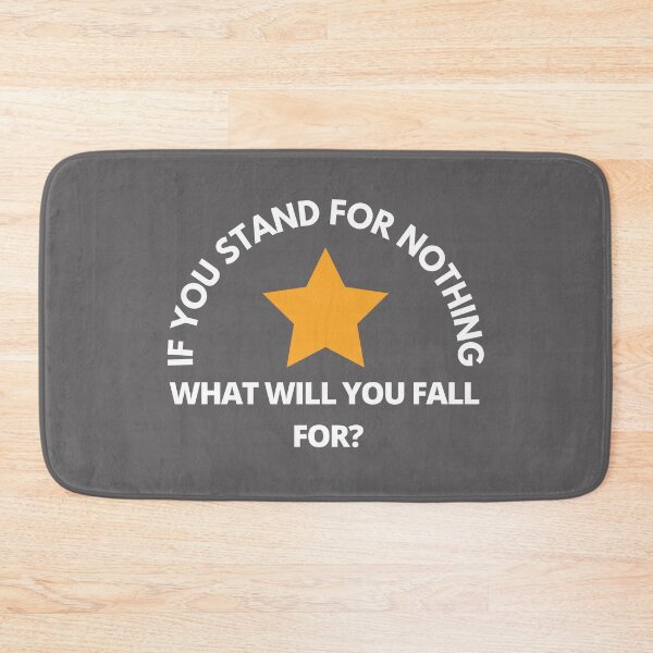 Item preview, IF YOU STAND FOR NOTHING WHAT WILL YOU FALL FOR? - Hamilton designed and sold by LandOfSmile.