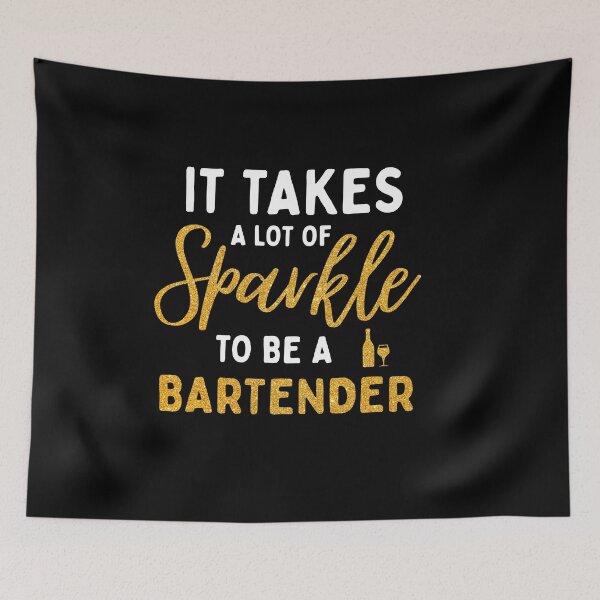 Item preview, It Takes A Lot Of Sparkle To Be A Bartender designed and sold by silverhexagon.