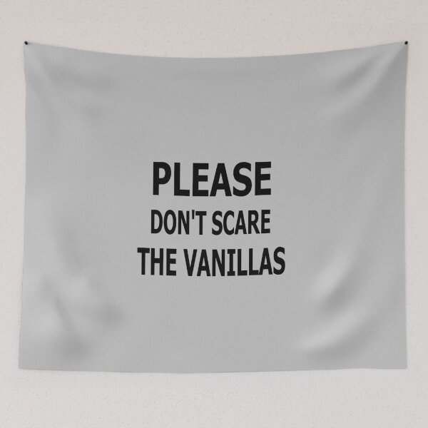 Item preview, Please, Don't Scare The Vanillas designed and sold by Peace Cyebukayire.