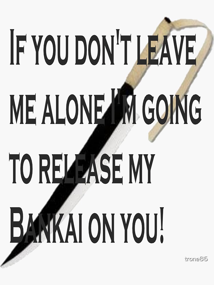 Bankai Sticker For Sale By Trone86 Redbubble