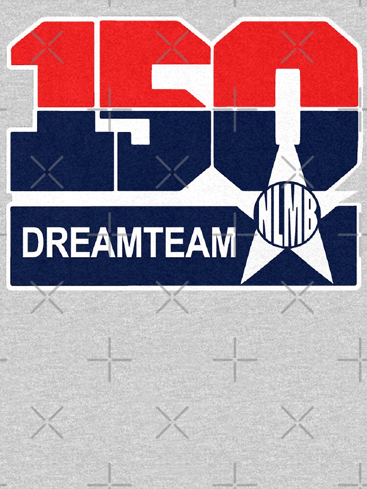 150 dream team shirt