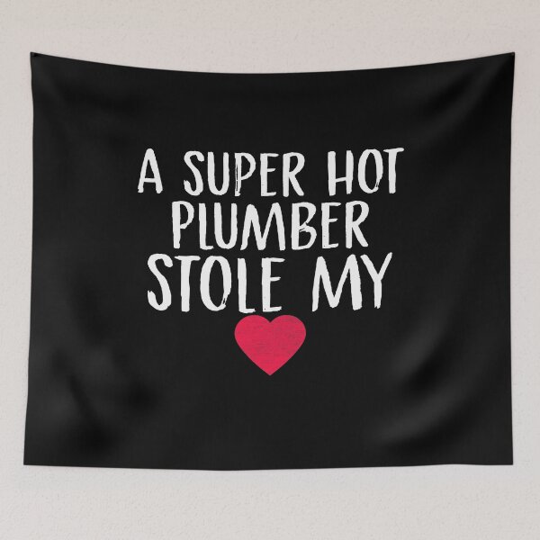 Item preview, A Super Hot Plumber Stole My Heart Plumber Wife Plumber Husband Plumber Valentine's Day Couples Fiance designed and sold by Akmloza.