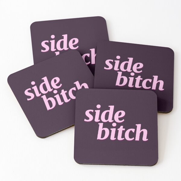 Item preview, Side Bitch designed and sold by ClickForMore.