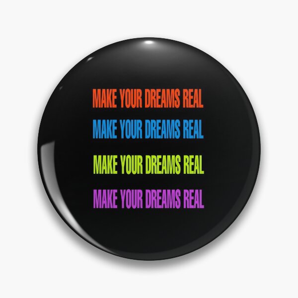 Item preview, Make your dreams real designed and sold by ihebwkqh17.