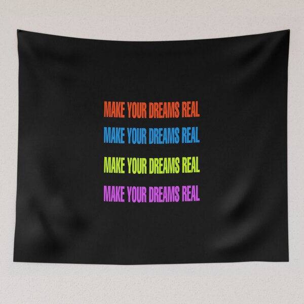 Item preview, Make your dreams real designed and sold by ihebwkqh17.