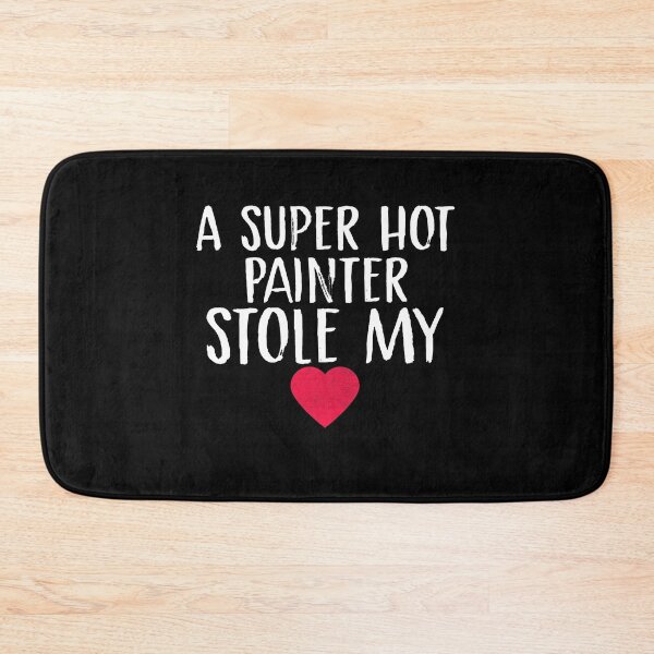 Item preview, A Super Hot Painter Stole My Heart Painter Wife Painter Husband Painter Valentine's Day Couples Fiance designed and sold by Akmloza.