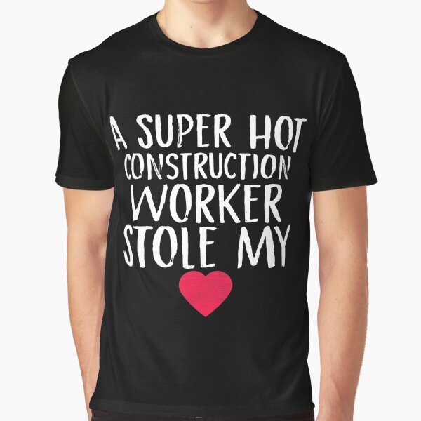Item preview, A Super Hot Construction Worker Stole My Heart Construction Wife Construction Girlfriend Construction Valentine's Day Couples Fiance designed and sold by Akmloza.