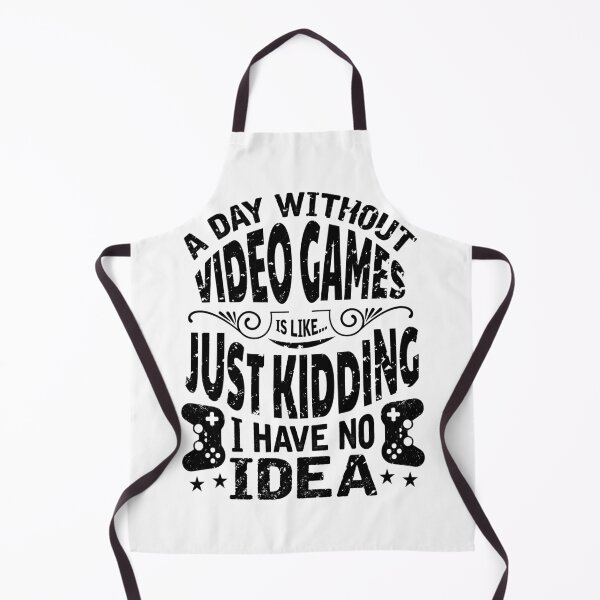 Item preview, A Day Without Video Games Is Like Just Kidding I have No Idea Classic T-Shirt designed and sold by FrankOliver.