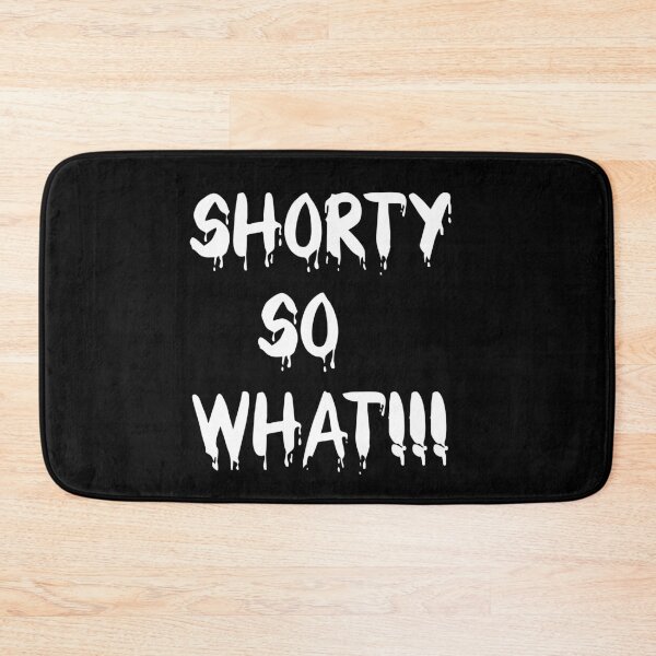 Item preview, Shorty, So What!!! designed and sold by BAS257.