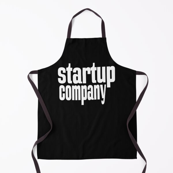 Startup Company Just Believe in Yourself Inspirational Entrepreneur Apron