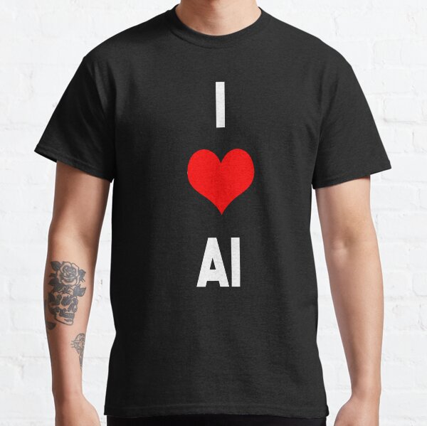 Item preview, I love Artificiel Intelligence: Best Gift for Artificiel Intelligence Engineer's and data scientists designed and sold by FamousShirts.