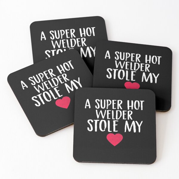 Item preview, A Super Hot Welder Stole My Heart Welder Girlfriend Welder Wife Spouse Welder Valentine's Day Welding Couples Fiance designed and sold by Akmloza.