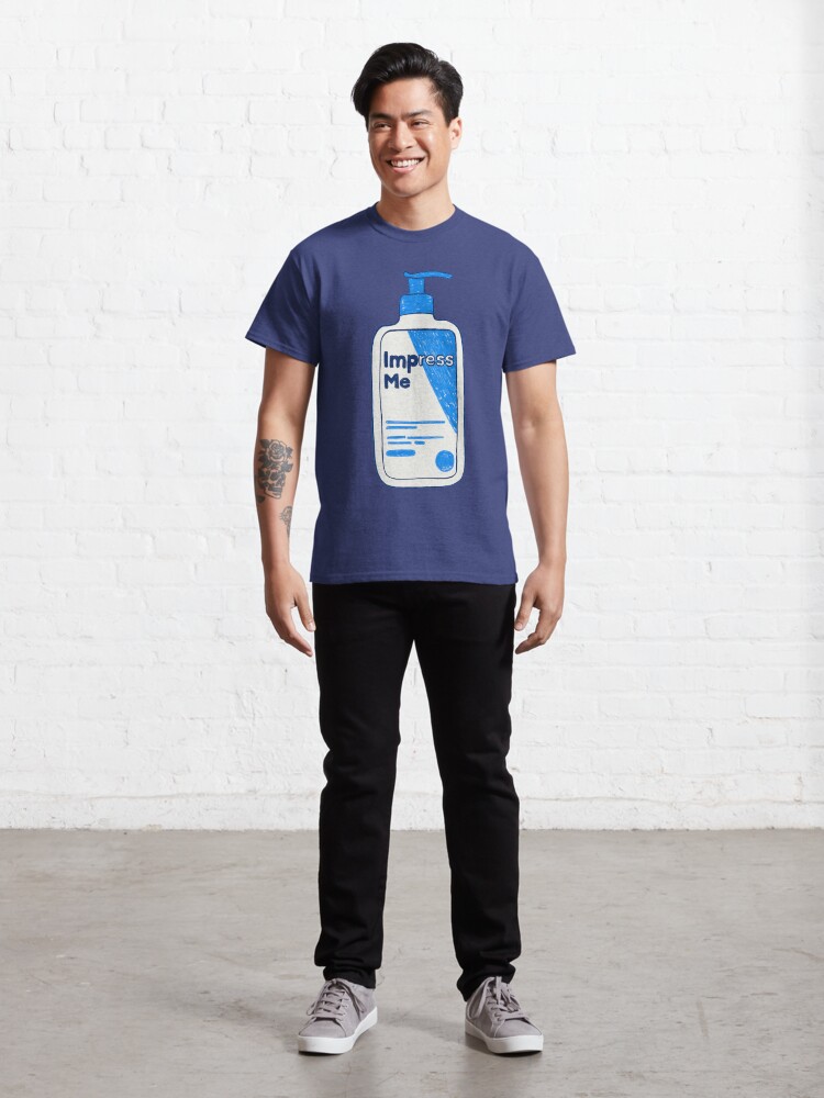 Alternate view of Impress Me Classic T-Shirt