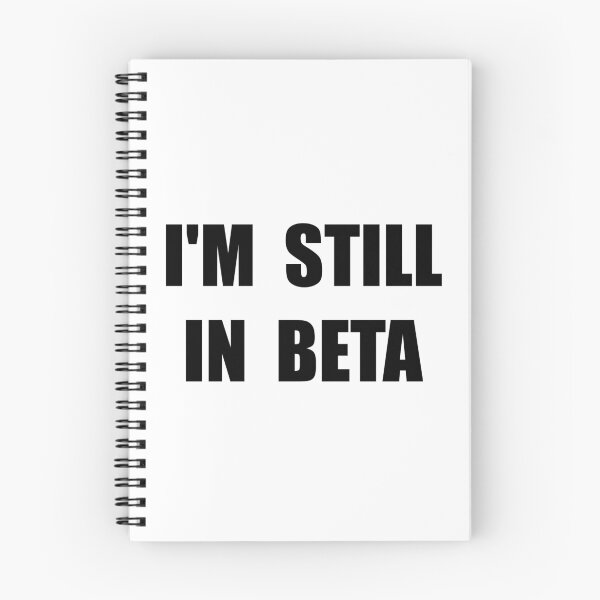 Item preview, Still In Beta designed and sold by TheBestStore.