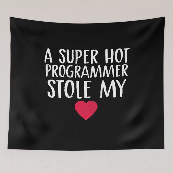 Item preview, A Super Hot Programmer Stole My Heart Programmer Wife Programmer Husband Programmer Valentine's Day Computers Couples Fiance designed and sold by Akmloza.
