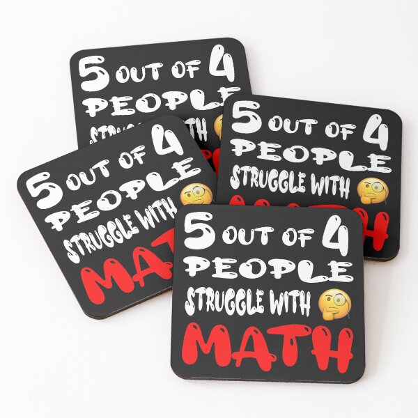 Item preview, 5 out of 4 people  struggle with math designed and sold by PeDaNi.