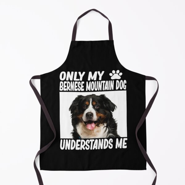 Item preview, only my bernese mountain dog understands me bernese mountain dog lover designed and sold by alaechamlal.