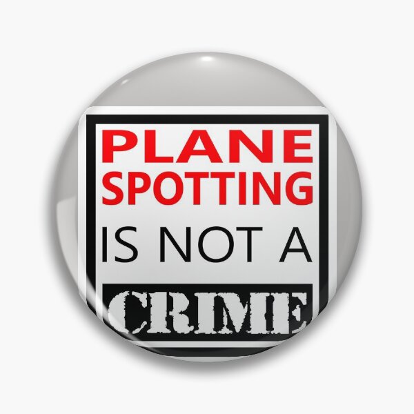 Item preview, Plane Spotting is not a Crime - Clean Design designed and sold by FouDeeziner.