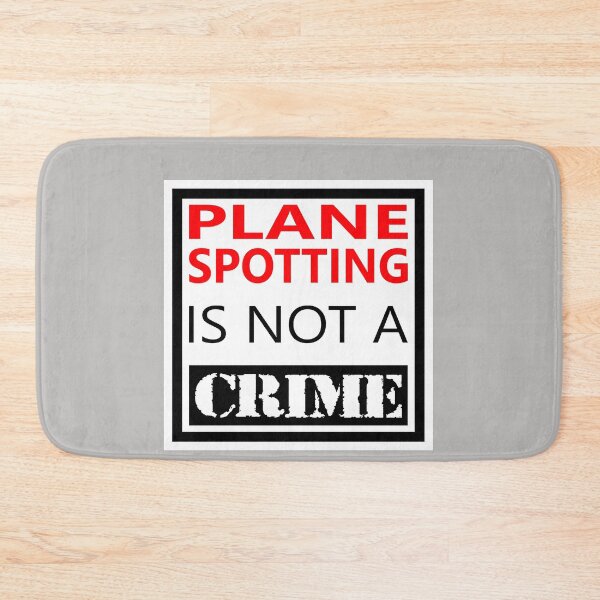 Item preview, Plane Spotting is not a Crime - Clean Design designed and sold by FouDeeziner.