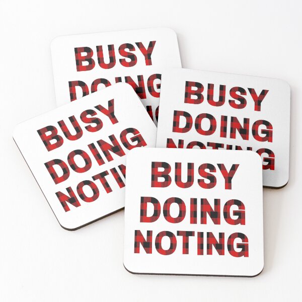 Item preview, Busy Doing Nothing designed and sold by Trendy Design.